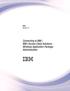 IBM i Version 7.2. Connecting to IBM i IBM i Access Client Solutions - Windows Application Package: Administration IBM