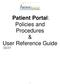 Patient Portal: Policies and Procedures & User Reference Guide Patient Portal Version 5.8.1
