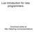 Lua introduction for new programmers. Download slides at: