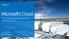Microsoft s Cloud. Delivering operational excellence in the cloud Infrastructure. Erik Jan van Vuuren Azure Lead Microsoft Netherlands