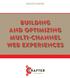 WHITE PAPER BUILDING AND OPTIMIZING MULTI-CHANNEL WEB EXPERIENCES