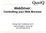 WebDriver: Controlling your Web Browser