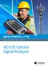 CONSISTENCY BUILT ON RELIABILITY. 4G/LTE Cellular Signal Analyser