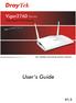 Vigor2760 Series High Speed VDSL2 Router User s Guide