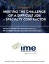 CATEGORY 2: MEETING THE CHALLENGE OF A DIFFICULT JOB SPECIALTY CONTRACTOR