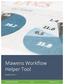 Mawens Workflow Helper Tool. Version Mawens Business Solutions 7/25/17