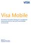 Visa Mobile. Proximity Payment Testing & Compliance Requirements for MicroSD and Mobile Accessories