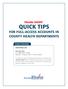 Florida SHOTS QUICK TIPS FOR FULL-ACCESS ACCOUNTS IN COUNTY HEALTH DEPARTMENTS