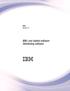 IBM i Version 7.2. IBM i and related software Distributing software IBM
