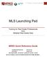 MLS Launching Pad. Training for Real Estate Professionals from Midwest Real Estate Data. MRED Quick Reference Guide