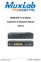 HDMI/HDBT 1x4 Splitter. Installation & Operation Manual. MuxLab Inc A / SE A