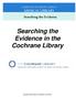 Searching the Evidence in the Cochrane Library