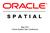 May 2011 Oracle Spatial User Conference