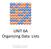 UNIT 6A Organizing Data: Lists Principles of Computing, Carnegie Mellon University