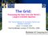 The Grid: Processing the Data from the World s Largest Scientific Machine