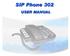 SIP-Phone 302 Administration Guide SIP-Phone 302 Ver:
