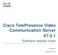 Cisco TelePresence Video Communication Server X7.0.1