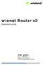 wienet Router v2 Expansion ports User guide Dok.-Nr. BA Stand: 01/2014 (Rev. A) 2014 Wieland Electric GmbH