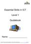 Essential Skills in ICT. Level 1. Guidebook