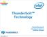 Thunderbolt Technology Brett Branch Thunderbolt Platform Enabling Manager