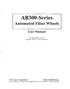 AB300-Series. Automated Filter Wheels. User Manual. (CVI Document # A) Copyright 1995, CVI Laser Corporation