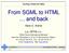 From SGML to HTML and back. From SGML to HTML