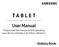 TABLET. User Manual. Please read this manual before operating your device and keep it for future reference.