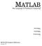 MATLAB. The Language of Technical Computing. MATLAB Graphics Reference Version 5.1. Computation. Visualization. Programming