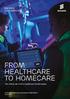 ERICSSON CONSUMERLAB FROM HEALTHCARE TO HOMECARE. The critical role of 5G in healthcare transformation