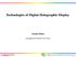 Technologies of Digital Holographic Display