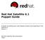 A guide to building your own Puppet module and importing it into Satellite 6 Edition 1. Red Hat Satellite Documentation Team
