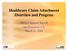 Healthcare Claim Attachment Overview and Progress. HIPAA Summit West II San Francisco, CA March 13, 2002