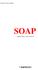 Overview and examples SOAP. Simple Object Access Protocol. By Hamid M. Porasl