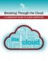 Breaking Through the Cloud: A LABORATORY GUIDE TO CLOUD COMPUTING