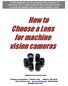 How to Choose a Lens for machine vision cameras