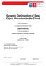 Dynamic Optimization of Data Object Placement in the Cloud