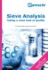 Sieve Analysis. Taking a close look at quality. Comparison Table for Test Sieves. incl. An expert guide to particle size analysis