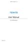 TENVIS Technology Co., Ltd. User Manual. For H.264 Cameras. Version 1.0.0