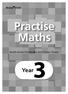 Practise Maths. Sarah-Anne Fernandes and Trevor Dixon. Year3