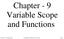 Chapter - 9 Variable Scope and Functions. Practical C++ Programming Copyright 2003 O'Reilly and Associates Page 1