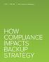 SQL Compliance Whitepaper HOW COMPLIANCE IMPACTS BACKUP STRATEGY