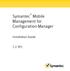 Symantec Mobile Management for Configuration Manager