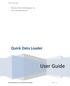 Quick Data Loader. Balance Point Technologies, Inc.  Quick Data Loader. User Guide.  Certified MAX Integrator