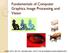 Fundamentals of Computer Graphics, Image Processing, and Vision 1 חלק מהשקפים מעובדים משקפים של פרדו דוראנד, טומס פנקהאוסר, טל הסנר וליאור שפירא