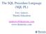 The SQL Procedure Language (SQL PL)