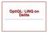 OptiQL: LINQ on Delite