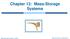 Chapter 12: Mass-Storage Systems. Operating System Concepts 9 th Edition