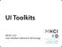 UI Toolkits. HCID 520 User Interface Software & Technology