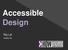 Accessible Design. Raj Lal. Nokia Inc.