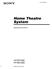 (2) Home Theatre System. Operating Instructions HT-SF1200 HT-SS Sony Corporation